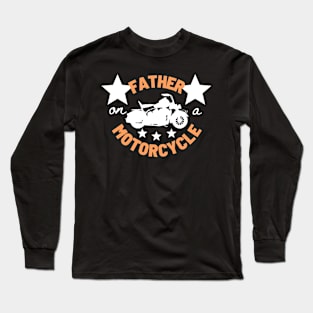 Father on a Motorcycle Long Sleeve T-Shirt